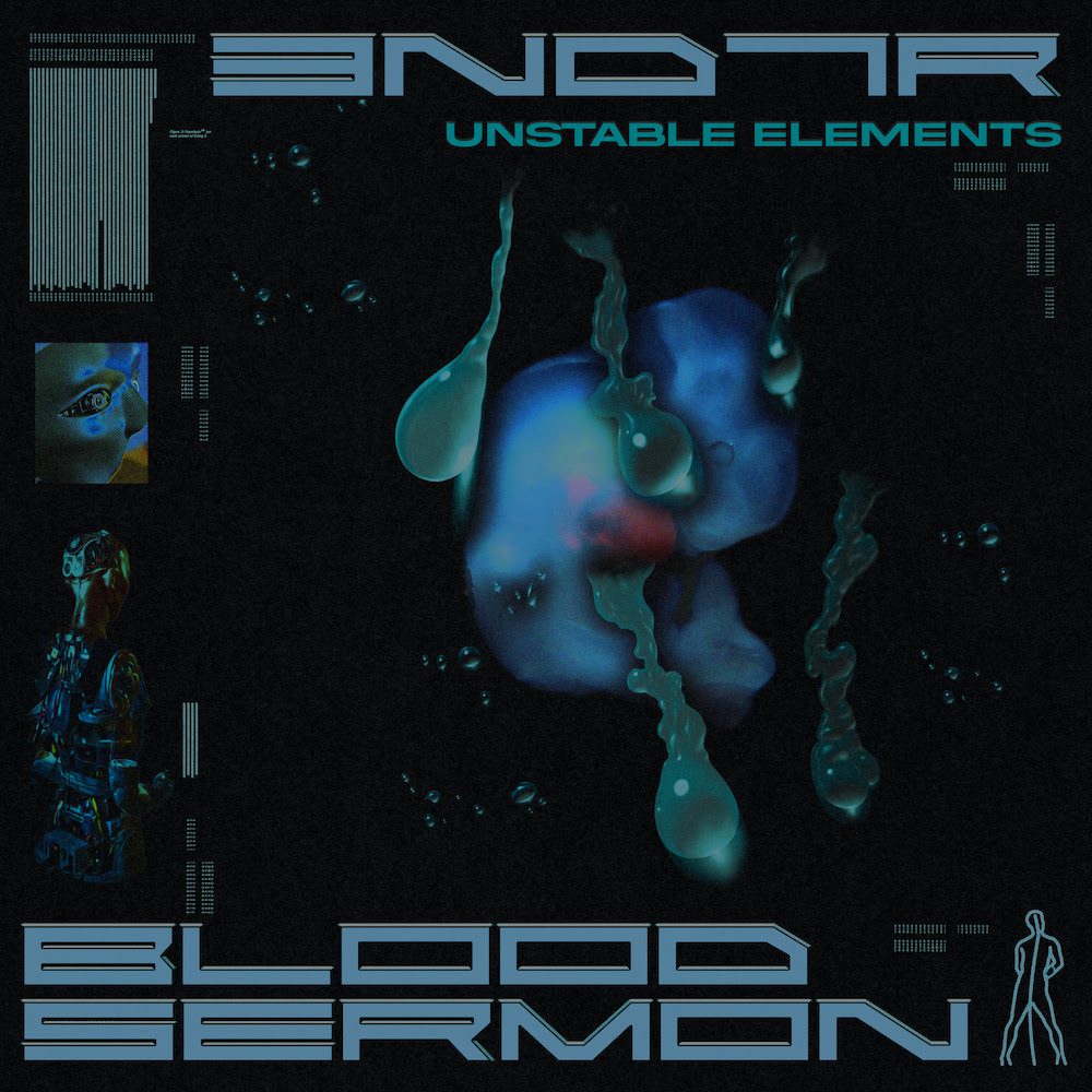 Stream Blood Sermon & 3ND7R’s Chaotically Cathartic New Split EP Unstable Elements