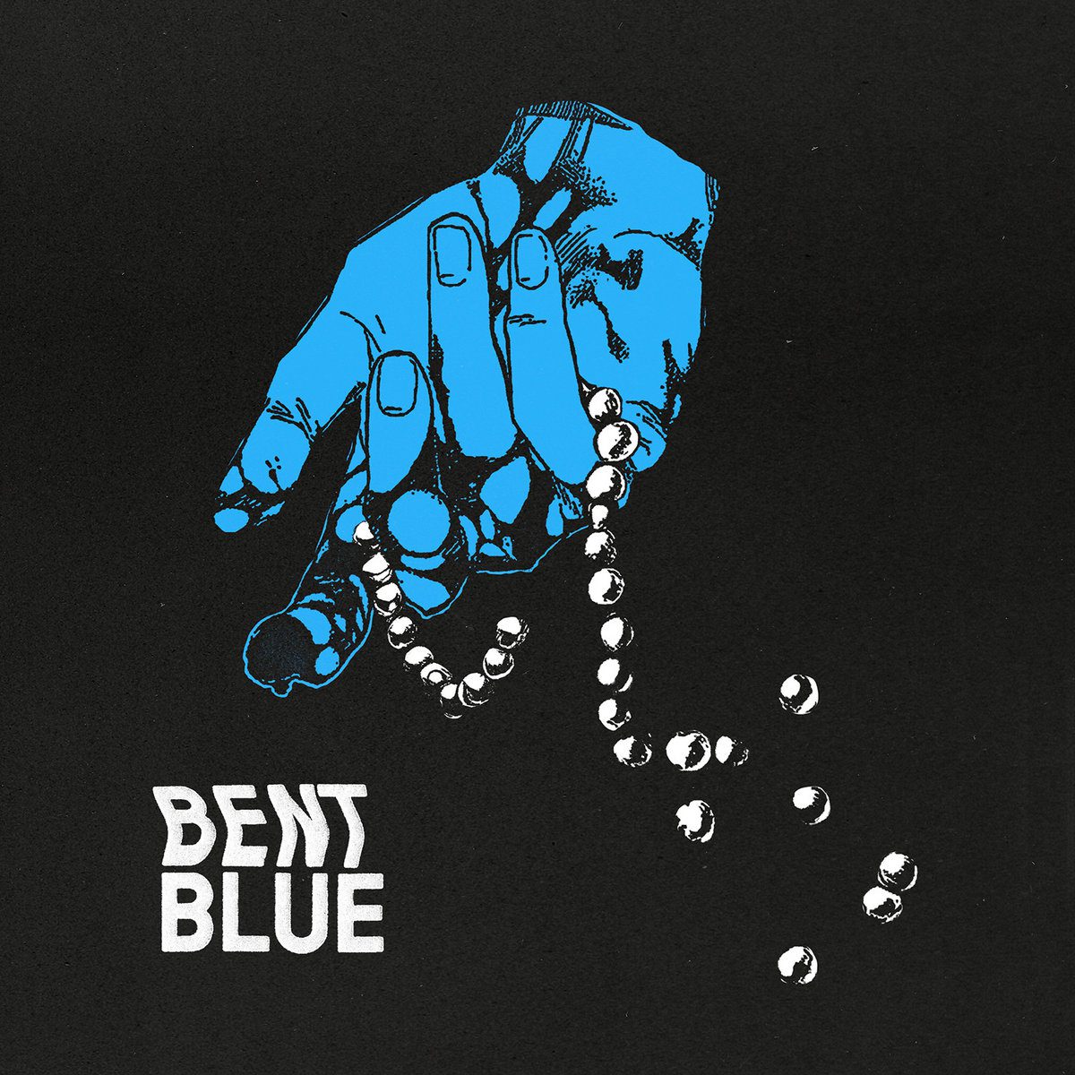 Bent Blue – “The Pearls You Clutch”