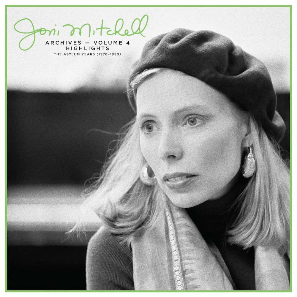 Hear Joni Mitchell’s Previously Unreleased “Hejira” Demo From New Archives, Vol. 4: The Asylum Years (1976-1980) Box Set