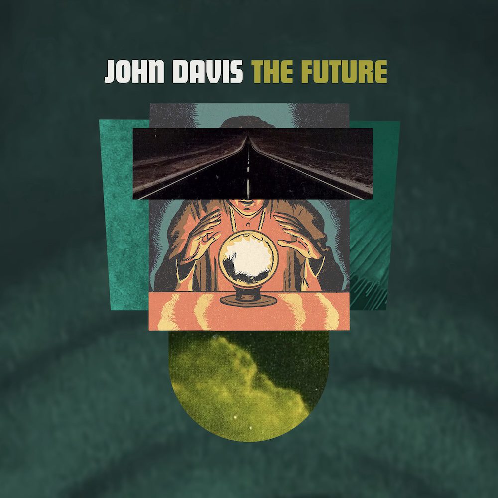 John Davis – “The Future”