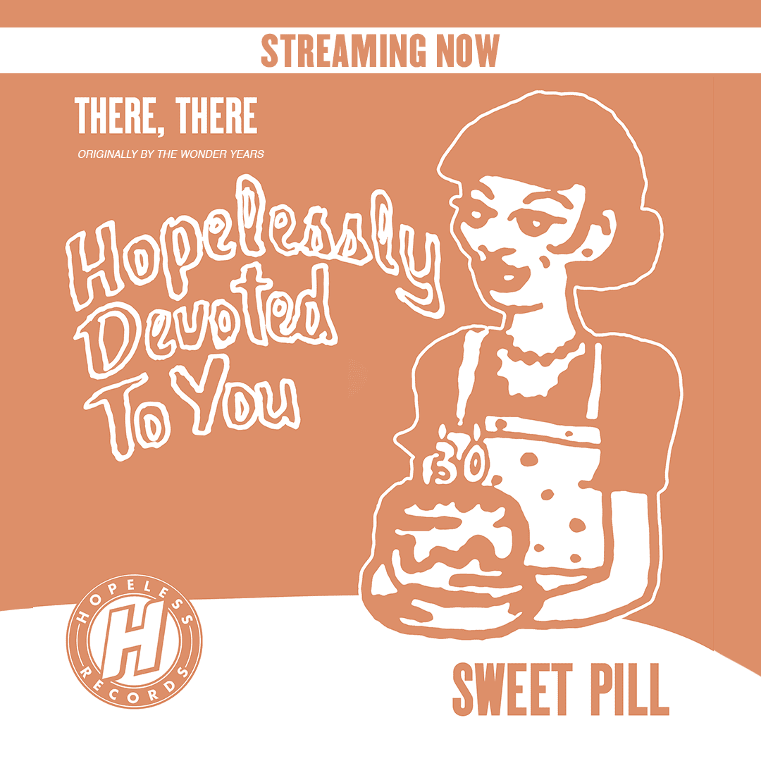 Sweet Pill – “There, There” (The Wonder Years Cover)