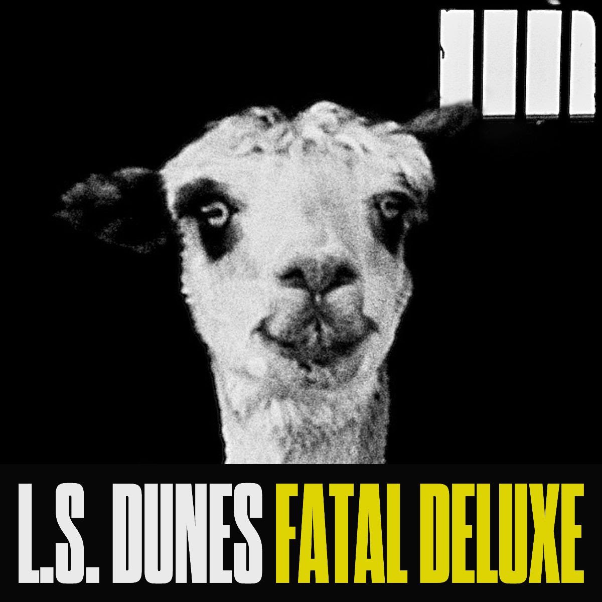 L.S. Dunes – “Fatal Deluxe”