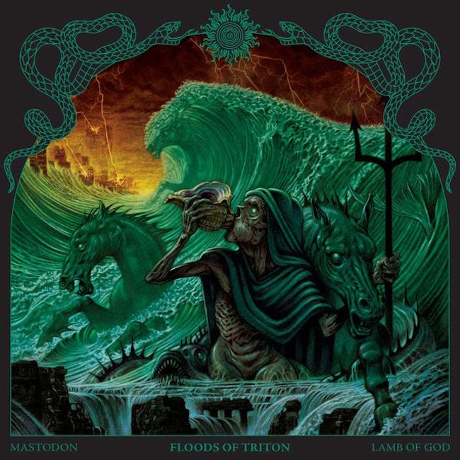 Mastodon & Lamb of God – “Floods Of Triton”